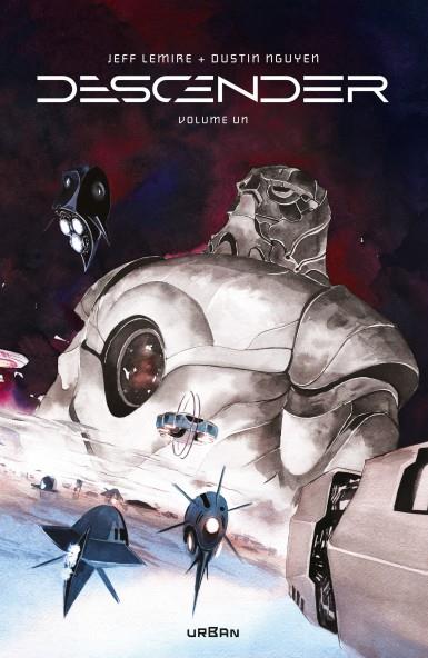 DESCENDER INTEGRALE - TOME 1 - LEMIRE JEFF - URBAN COMICS