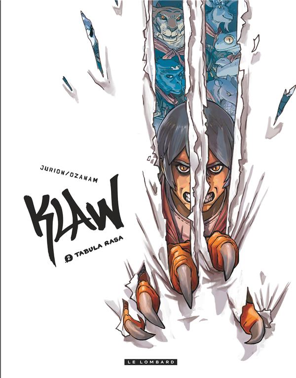 KLAW - TOME 2 - TABULA RASA - OZANAM/JURION JOEL - Le Lombard