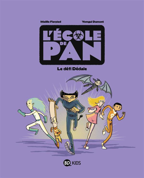 L-ECOLE DE PAN, TOME 02 - LE DEFI DEDALE - MAELLE FIERPIED - BD Kids