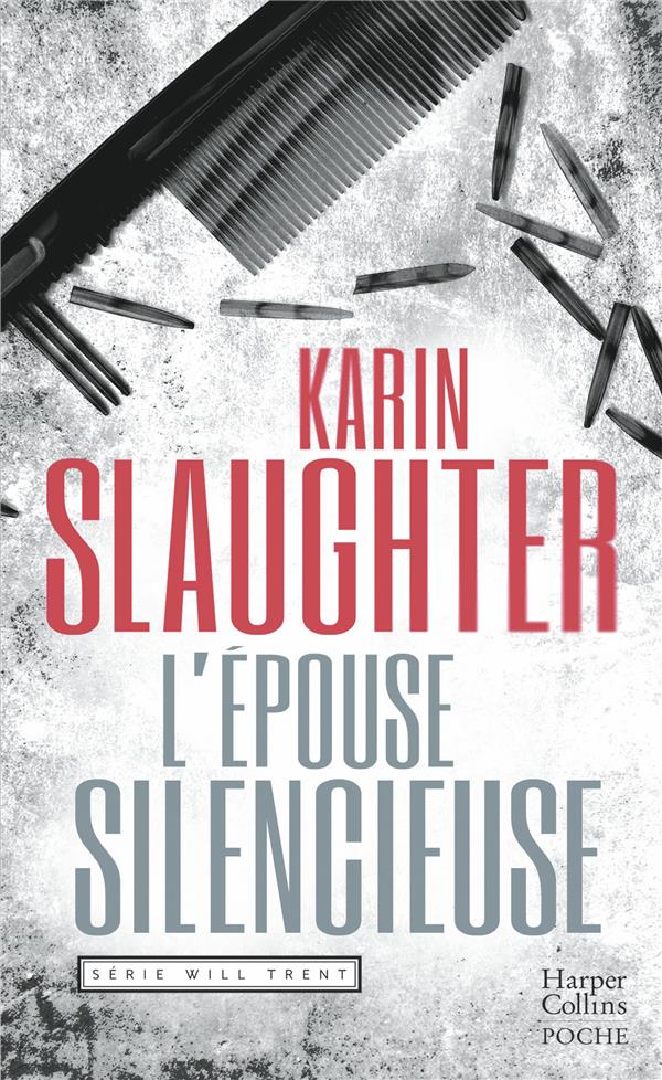 L-EPOUSE SILENCIEUSE - SLAUGHTER KARIN - HARPERCOLLINS