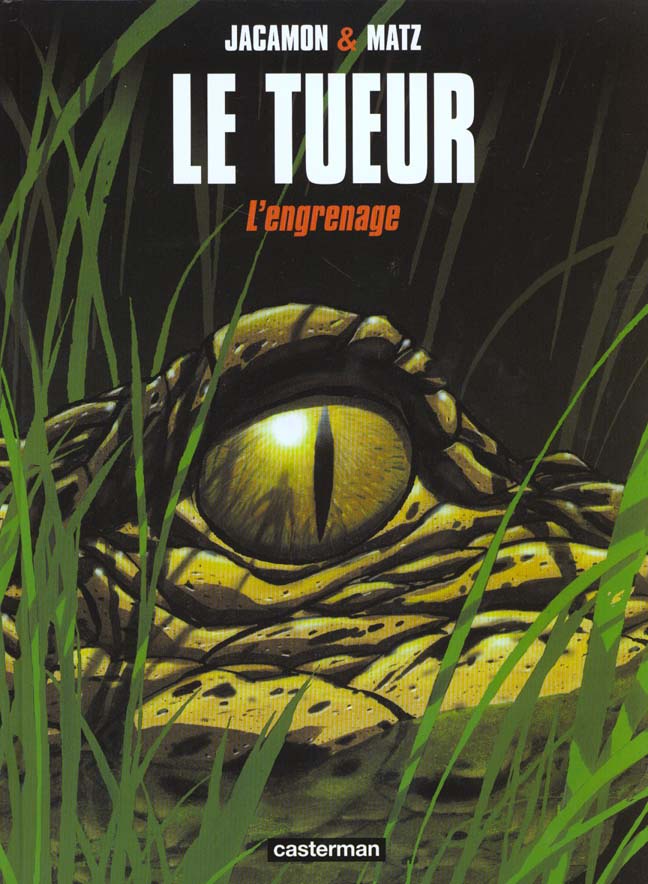 LE TUEUR - T02 - L- ENGRENAGE - MATZ/JACAMON - CASTERMAN