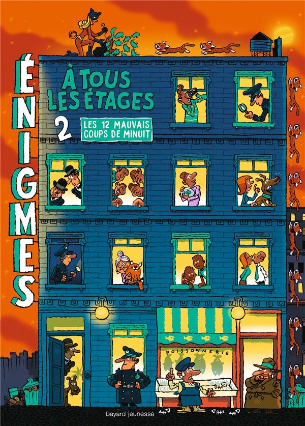 NE ENIGMES A TOUS LES ETAGES TOME 2 LES DOUZE MAUVAIS COUPS DE MINUIT - MARTIN PAUL - BAYARD JEUNESSE