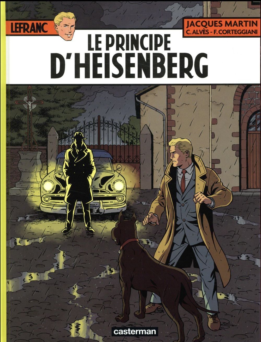 LE PRINCIPE D-HEISENBERG - MARTIN/CORTEGGIANI - Casterman