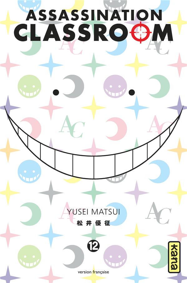 ASSASSINATION CLASSROOM - TOME 12 - YUSEI MATSUI - Kana