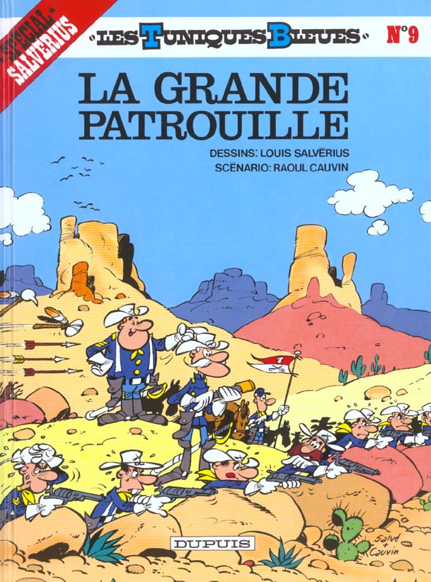 LES TUNIQUES BLEUES - TOME 9 - LA GRANDE PATROUILLE - CAUVIN/SALVERIUS - DUPUIS