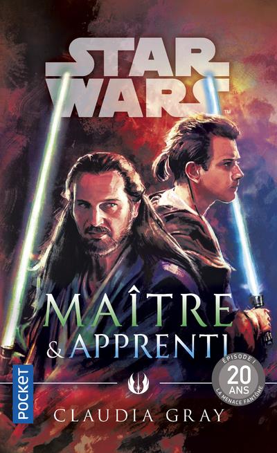 STAR WARS  -  MAITRE ET APPRENTI - GRAY, CLAUDIA  - POCKET