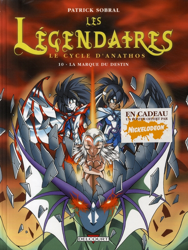 LES LEGENDAIRES T10 - LE CYCLE D-ANATHOS : LA MARQUE DU DESTIN - SOBRAL-P - DELCOURT