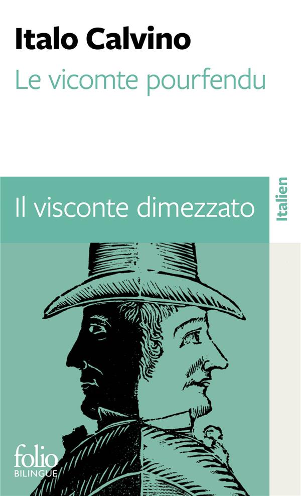 LE VICOMTE POURFENDU / IL VISCONTE DIMEZZATO - CALVINO ITALO - NC