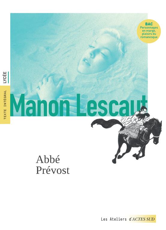 MANON LESCAUT - PREVOST/BALLY/ROUXEL - ACTES SUD