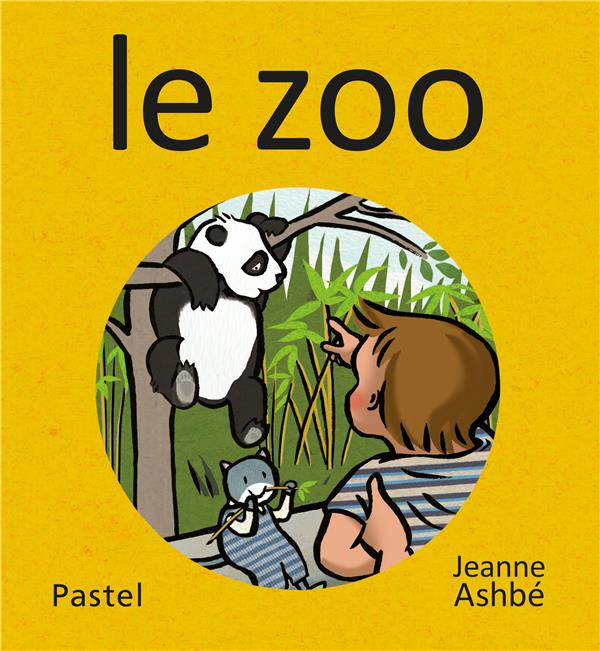 LES IMAGES DE LOU ET MOUF - LE ZOO - ASHBE JEANNE - EDL