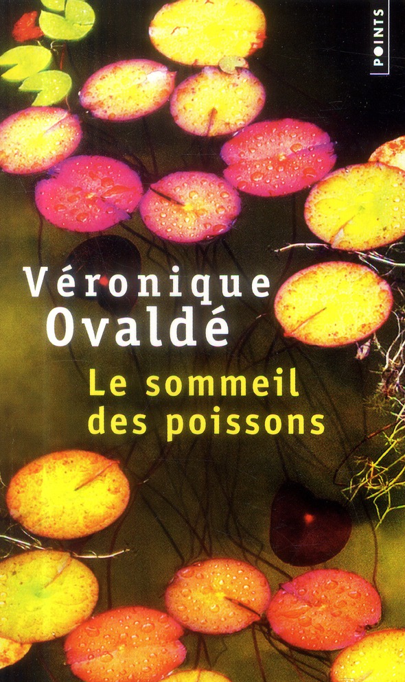 LE SOMMEIL DES POISSONS - OVALDE VERONIQUE - Points