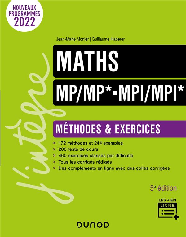 MATHS METHODES ET EXERCICES MP/MP*- MPI/MPI* - 5E ED. - MONIER/HABERER - DUNOD