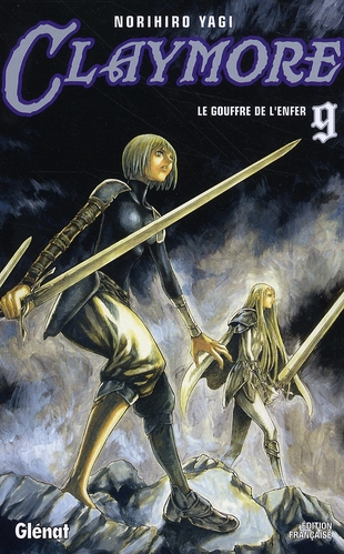 CLAYMORE - TOME 09 - LE GOUFFRE DE L-ENFER - YAGI NORIHIRO - Glénat