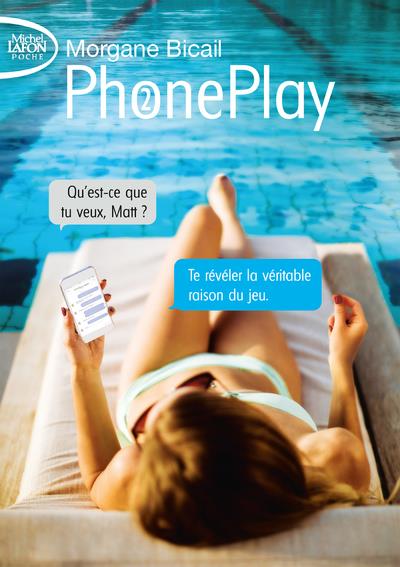 PHONEPLAY T.2  -  PHONEPLAY - BICAIL, MORGANE - LAFON POCHE