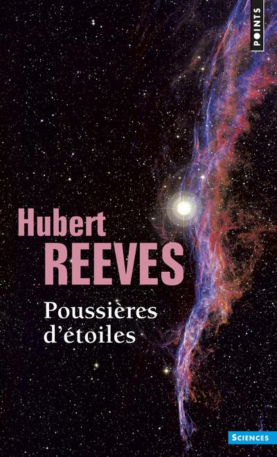 POUSSIERES D-ETOILES ((REEDITION)) - REEVES HUBERT - Points POUSSIERES D-ETOILES ((REEDITION)) - REEVES HUBERT - Points