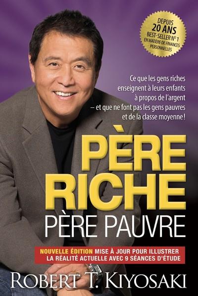 PERE RICHE, PERE PAUVRE - KIYOSAKI, ROBERT T. - MONDE DIFFERENT