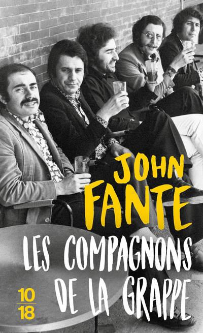 LES COMPAGNONS DE LA GRAPPE - FANTE JOHN - 10 X 18