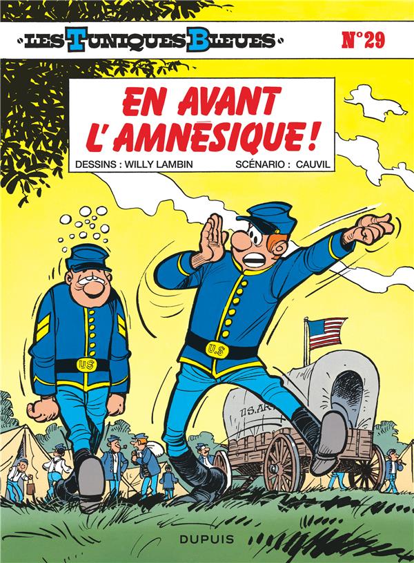 LES TUNIQUES BLEUES - TOME 29 - EN AVANT L-AMNESIQUE ! - CAUVIN/LAMBIL - DUPUIS