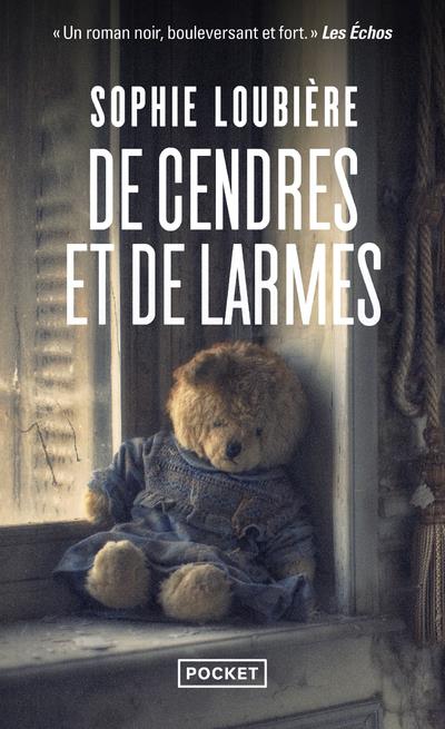 DE CENDRES ET DE LARMES - LOUBIERE SOPHIE - POCKET