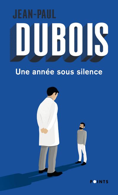 UNE ANNEE SOUS SILENCE ((REEDITION)) - DUBOIS JEAN-PAUL - POINTS