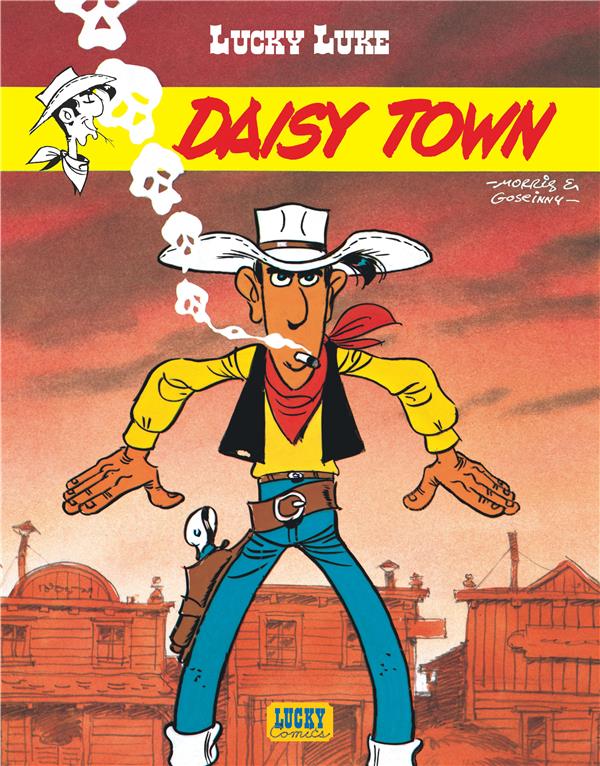 LUCKY LUKE - TOME 21 - DAISY TOWN - GOSCINNY/MORRIS - LUCKY