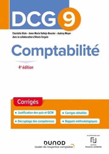 DCG 9 - INTRODUCTION A LA COMPTABILITE - DCG 9 - T01 - DCG 9 COMPTABILITE - CORRIGES 2022/2023 - DISLE/MEYER/FARGEIX - DUNOD