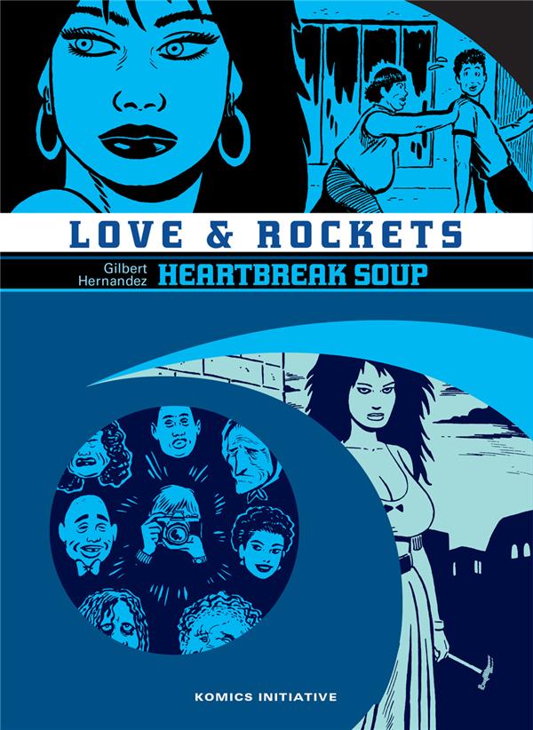 LOVE & ROCKETS T02 - HEARTBREAK SOUP - HERNANDEZ GILBERT - BOOKS ON DEMAND