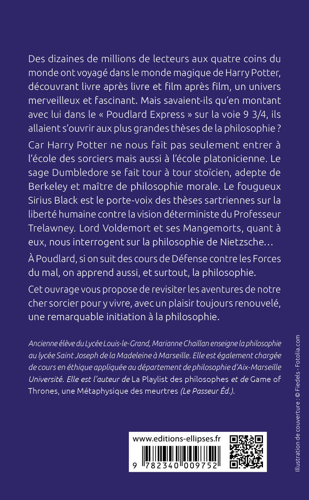 HARRY POTTER A L ECOLE DE LA PHILOSOPHIE. ETUDE PHILOSOPHIQUE - Marianne Chaillan - ELLIPSES