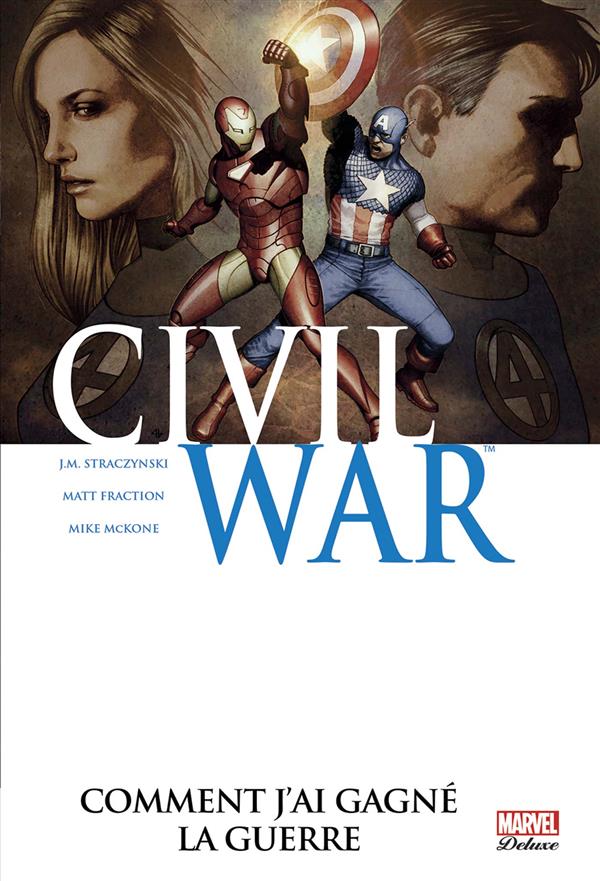 CIVIL WAR T06 - STRACZYNSKI+FRACTION - Panini comics