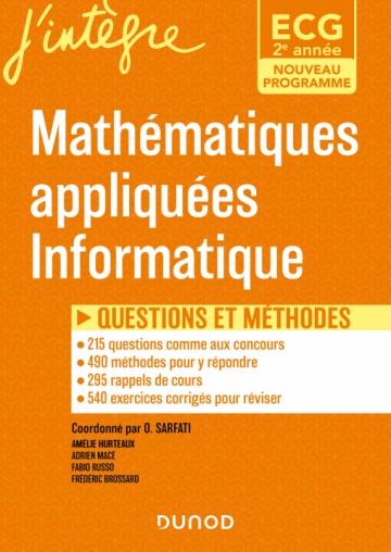 ECG 2 - MATHEMATIQUES APPLIQUEES, INFORMATIQUE - QUESTIONS ET METHODES - SARFATI/DONNARD - DUNOD