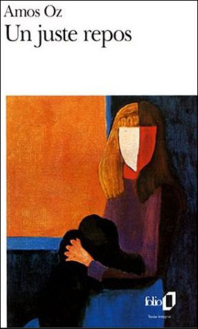 UN JUSTE REPOS - OZ AMOS - GALLIMARD