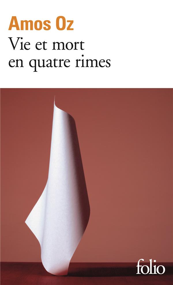 VIE ET MORT EN QUATRE RIMES - OZ AMOS - GALLIMARD