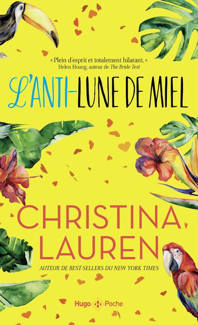 L'ANTI-LUNE DE MIEL - LAUREN, CHRISTINA - HUGO JEUNESSE