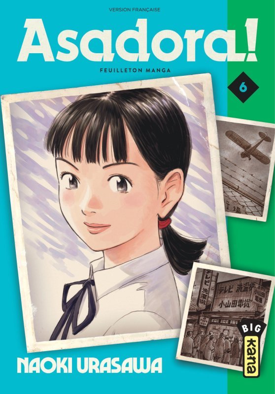 Asadora ! - Tome 6 - Naoki Urasawa Naoki Urasawa, NAOKI URASAWA  - KANA