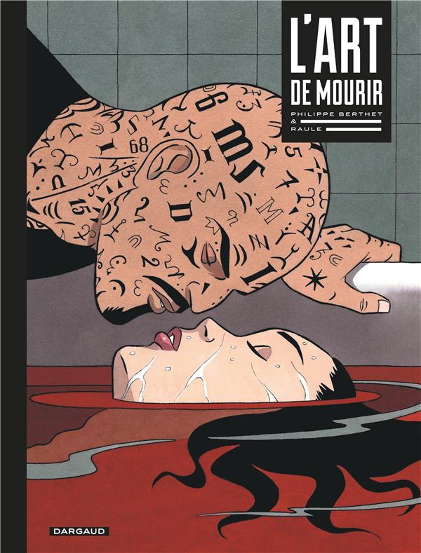 L'ART DE MOURIR - RAULE - DARGAUD