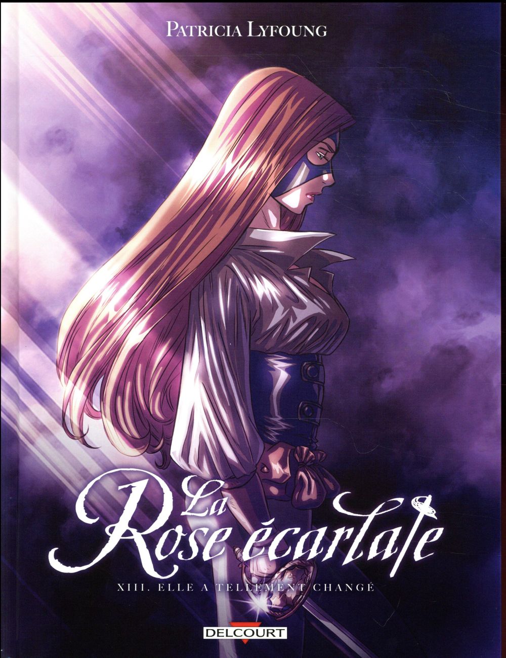 LA ROSE ECARLATE T13 - ELLE A TELLEMENT CHANGE - LYFOUNG PATRICIA - DELCOURT