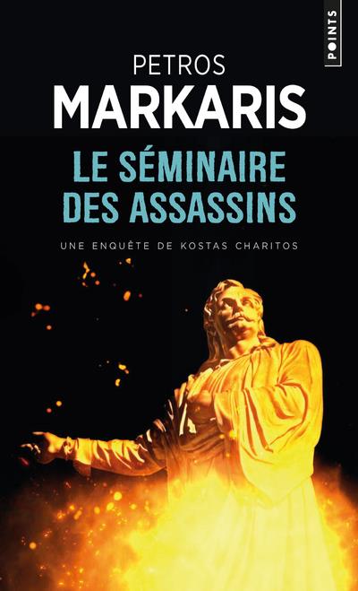 LE SEMINAIRE DES ASSASSINS - MARKARIS PETROS - POINTS LE SEMINAIRE DES ASSASSINS - MARKARIS PETROS - POINTS