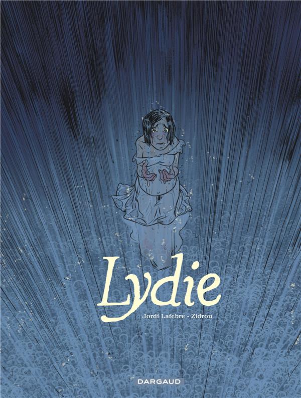 LYDIE - ZIDROU/JORDI LAFEBRE - DARGAUD