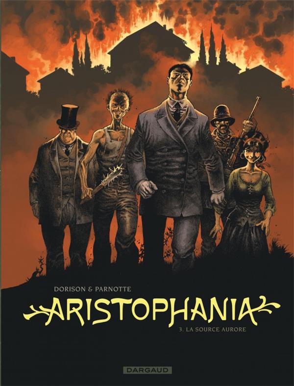 ARISTOPHANIA - TOME 3 - LA SOURCE AURORE - DORISON XAVIER - DARGAUD