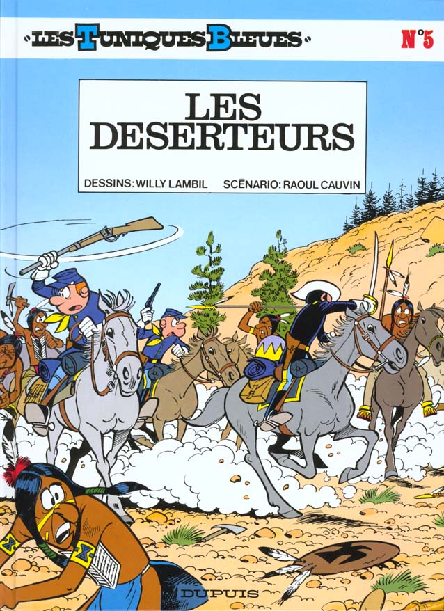 LES TUNIQUES BLEUES - TOME 5 - LES DESERTEURS - CAUVIN/LAMBIL - DUPUIS