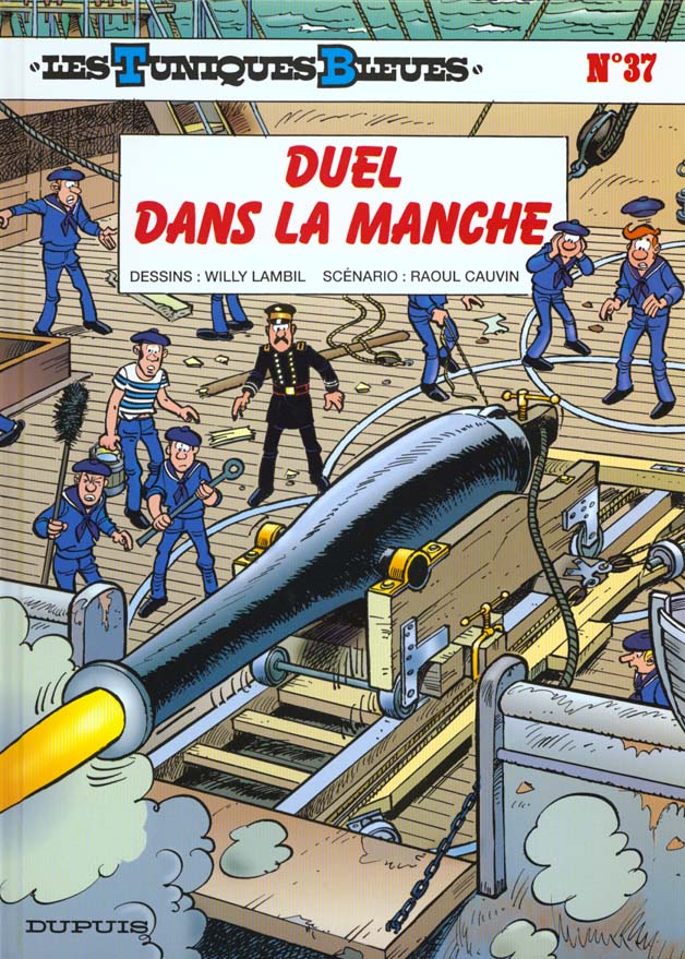 LES TUNIQUES BLEUES - TOME 37 - DUEL DANS LA MANCHE - CAUVIN/LAMBIL - DUPUIS