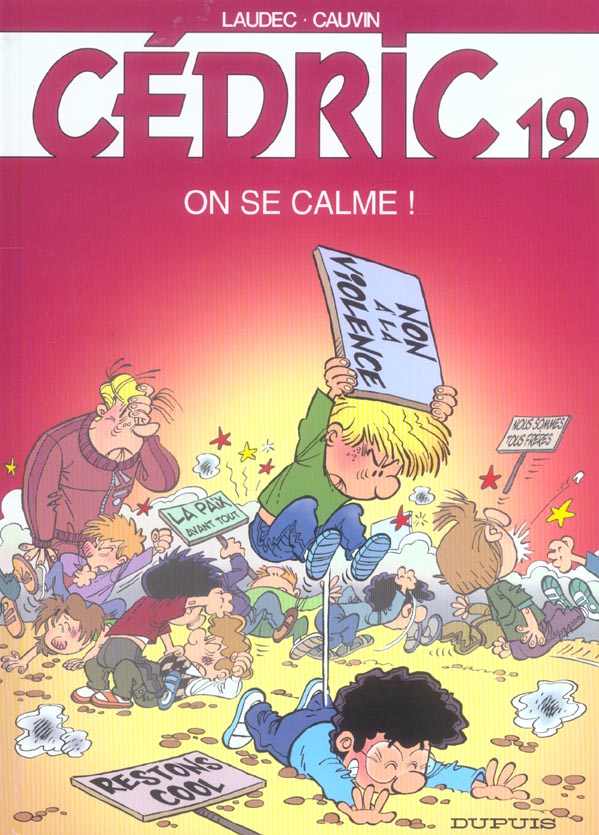 CEDRIC - TOME 19 - ON SE CALME ! - LAUDEC/CAUVIN - DUPUIS