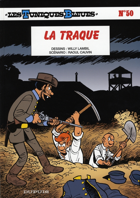 LES TUNIQUES BLEUES - TOME 50 - LA TRAQUE - CAUVIN/LAMBIL - DUPUIS