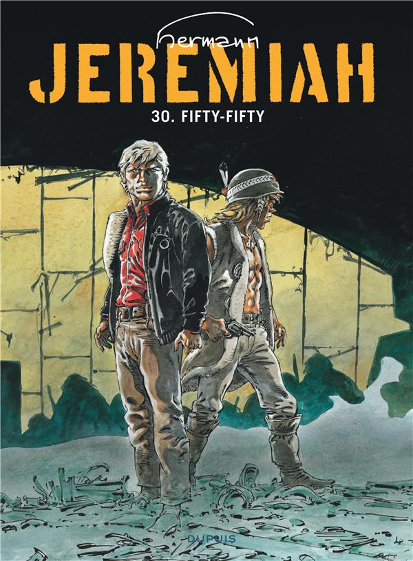 JEREMIAH - TOME 30 - FIFTY-FIFTY - HERMANN - DUPUIS