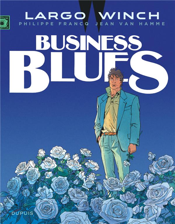 LARGO WINCH - TOME 4 - BUSINESS BLUES (GRAND FORMAT) - VAN HAMME JEAN - Dupuis