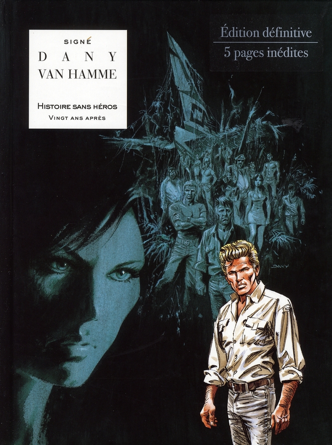 HISTOIRE SANS HEROS / 20 ANS APRES - VAN HAMME JEAN/DANY - LOMBARD