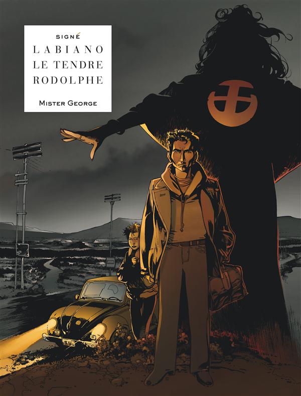 MISTER GEORGE - TOME 0 - MISTER GEORGE - LE TENDRE SERGE - Le Lombard
