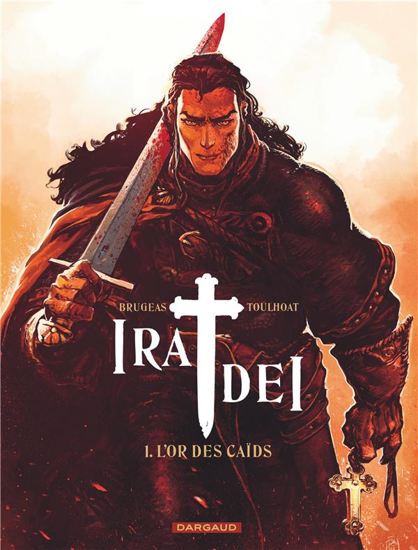 IRA DEI - TOME 1 - L'OR DES CAIDS - TOULHOAT RONAN - BLAKE MORTIMER