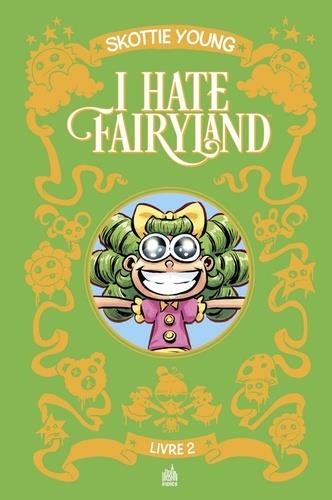 I HATE FAIRYLAND INTEGRALE TOME 2 - YOUNG SKOTTIE - URBAN COMICS