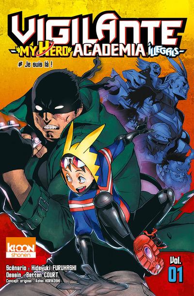 VIGILANTE - MY HERO ACADEMIA ILLEGALS T01 - VOL01 - HIDEYUKI/COURT - KI-OON